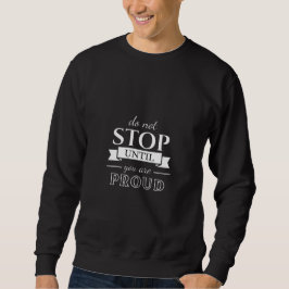 Sudadera Cotización de motivación Texto elegante y positivo