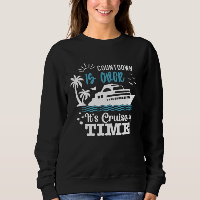 Sudadera Countdown Is Over It s Cruise Time family cruise s (Anverso)