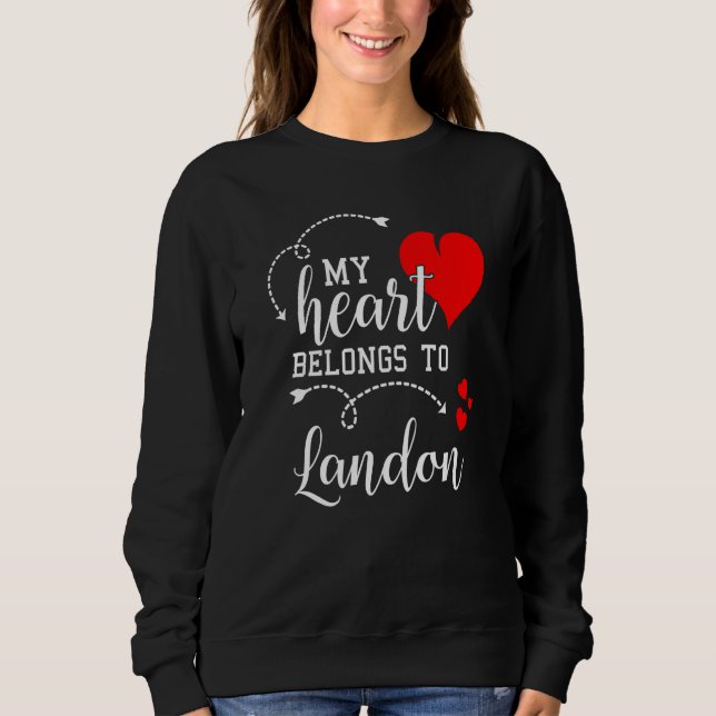 Sudadera Couples Matching My Heart Belong to Landon My Love (Anverso)