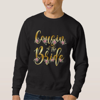 Sudadera Cousin of the Bride Bridal Shower Party Trendy Wed