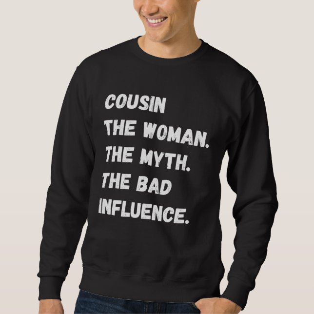 Sudadera Cousin The Woman The Myth The Bad Influence (Anverso)