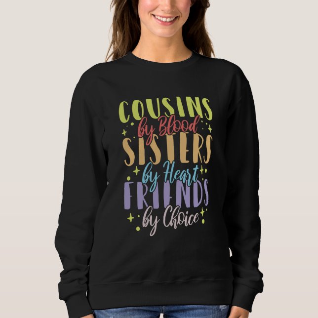 Sudadera Cousins by Blood Sisters by Heart Friends by Choic (Anverso)