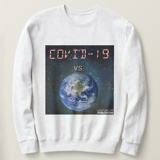 Sudadera COVID-19 Vs The World Sweatshirt (Anverso del diseño)