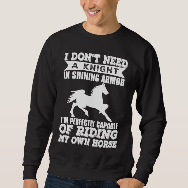 Sudadera Cowgirl  I Don't Need A Knight In Shining Armor (Anverso)