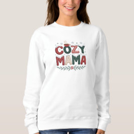 Sudadera Cozy Mama Christmas