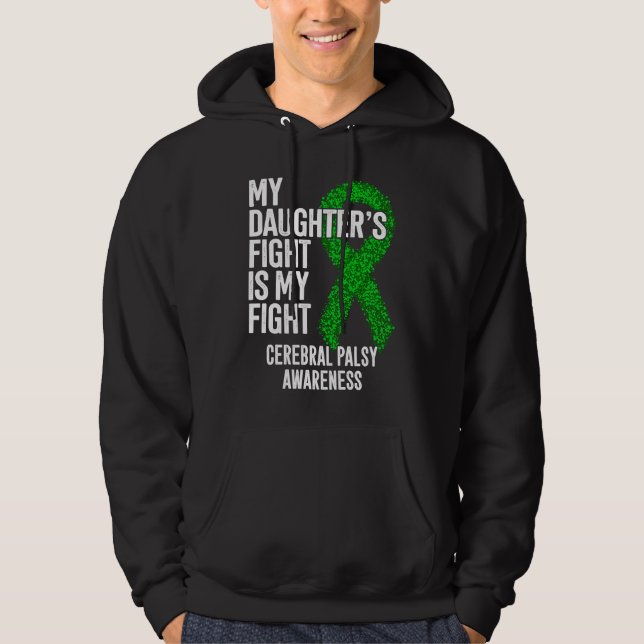 Sudadera CP My Daughter's Fight Is My Fight Cerebral Palsy  (Anverso)