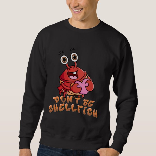 Sudadera Crab  Red Lobster Don t Be Shellfish Halloween (Anverso)