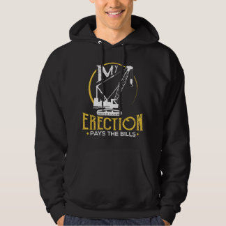 Sudadera Crane Operator My Erection Pays The Bills Cranes G