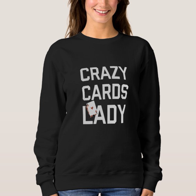 Sudadera Crazy Cards Lady  Poker Women Player Casino Games (Anverso)