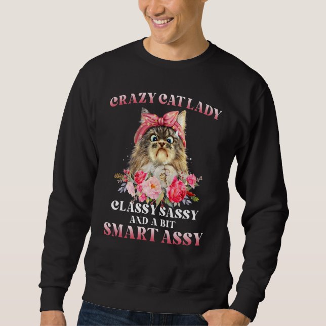 Sudadera Crazy Cat Lady Classy Sassy And A Bit Smart Assy (Anverso)