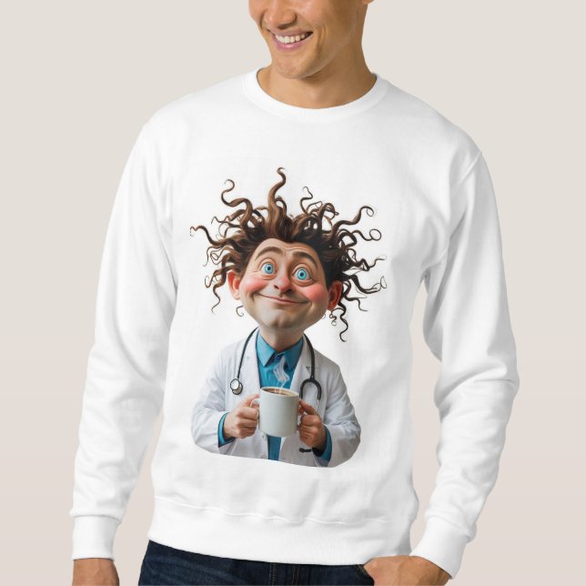 Sudadera Crazy Doctor Coffee Sweatshirt (Anverso)