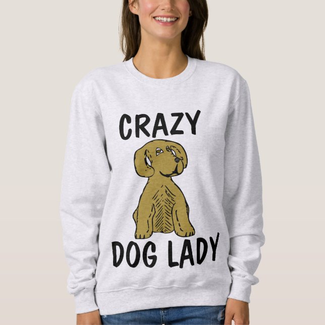 SUDADERA CRAZY DOG LADY T-SHIRS (Anverso)
