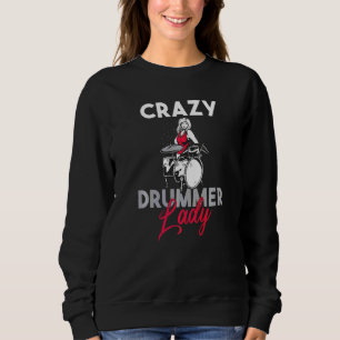 Sudadera Crazy Dummer Lady Drummer