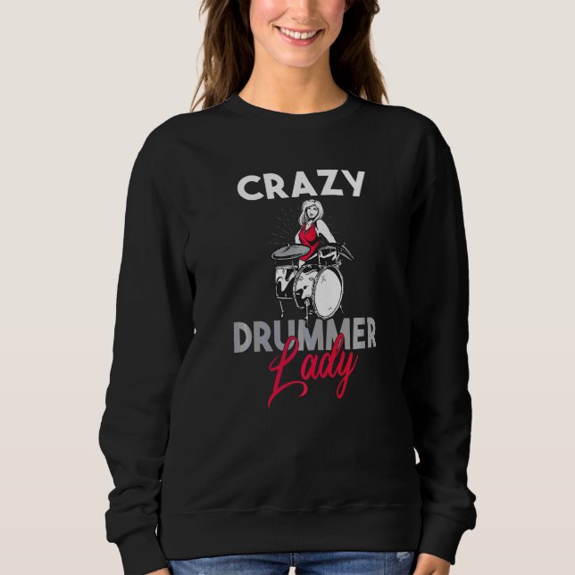 Sudadera Crazy Dummer Lady Drummer (Anverso)