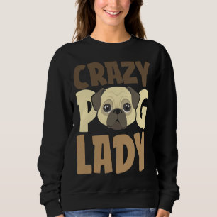 Sudadera Crazy Pug Lady Classic T-Shirt 196