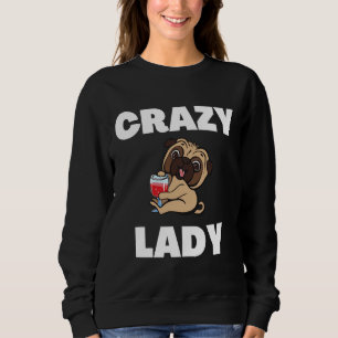 Sudadera Crazy Pug Lady FunnyDog Lover T-Shirt Esencial 9