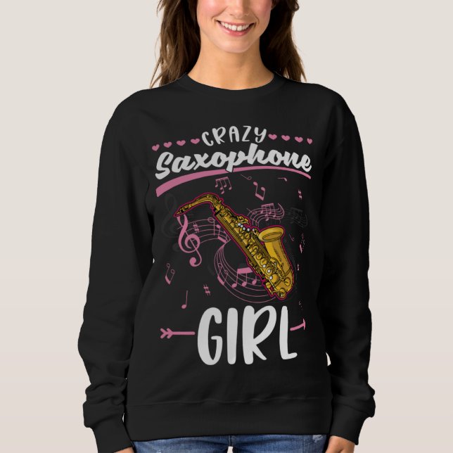 Sudadera Crazy Saxophone Girl Saxophonist (Anverso)