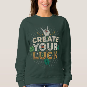 Sudadera Crea Tu Suerte – Ropa Callejera Inspiradora y Auda