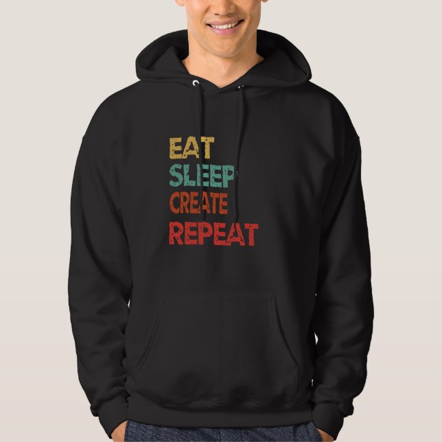 Sudadera Crear Comer Dormir Crear Repetir Para Constructore (Anverso)