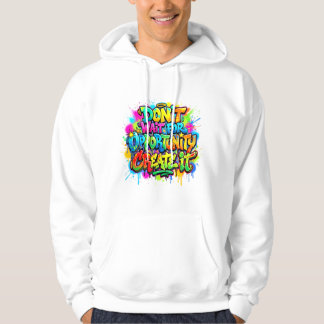 Sudadera Crear diseño de grafiti motivacional de oportunida