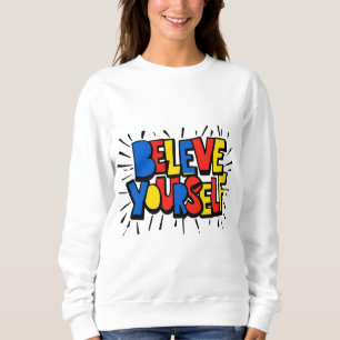 Sudadera Créate a ti mismo - Inspiradora cita Minimalista