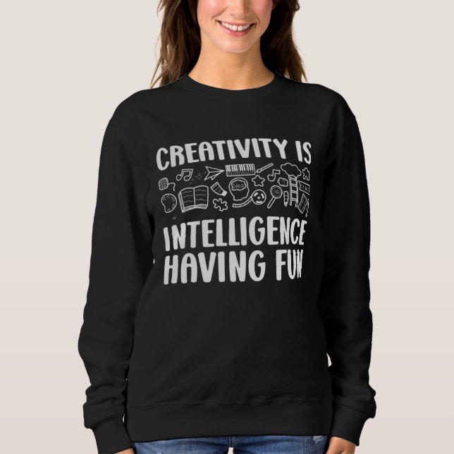 Sudadera Creativity Is Intelligence Having Fun Kindergarten (Anverso)
