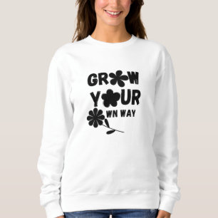 Sudadera Crecer a tu propia manera