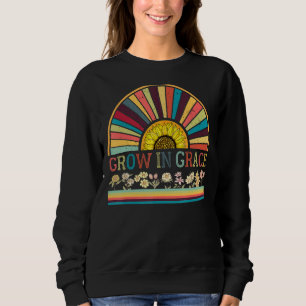 Sudadera Crecer en Gracia Fe Cristiana Girasol Dios