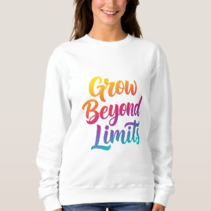 Sudadera Crecer más allá de los límites - Cita motivacional
