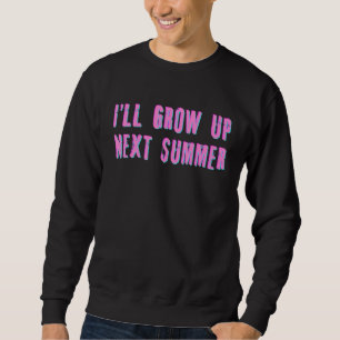 Sudadera Creceré el próximo verano Punk Rock