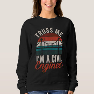 Sudadera Cree en mí, soy un ingeniero civil constructor de 