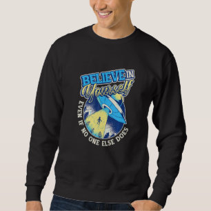 Sudadera Cree En Sí Mismo Ovni Alien Espacial 4