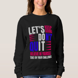Sudadera ¿Cree en ti mismo una cita motivacional?