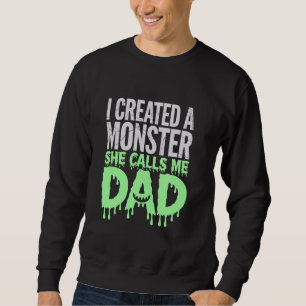 Sudadera Creé Un Monstruo Que Me Llama Papá - Fa Creativa
