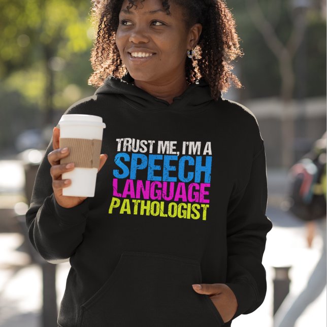 Sudadera Créeme, soy patólogo de la lengua de habla SLP (Subido por el creador)