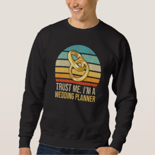 Sudadera Créeme, soy un planificador de bodas retro vintage