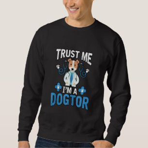 Sudadera Créeme, soy una broma divertida para un veterinari