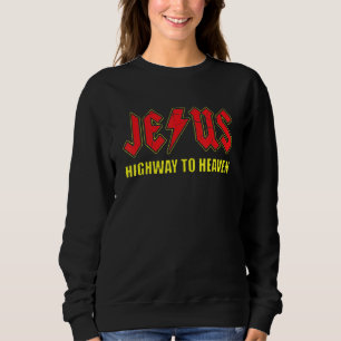 Sudadera Creer En Jesús Es Tu Camino Al Cielo
