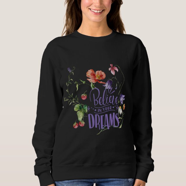 Sudadera Creer en la camiseta de tus sueños (Anverso)