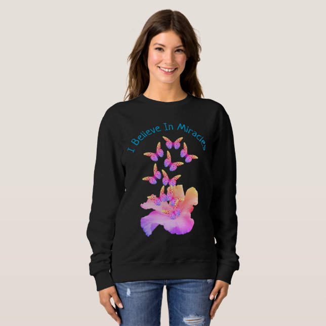 Sudadera Creer En Los Milagros Hibiscus Flores Mariposas (Anverso completo)
