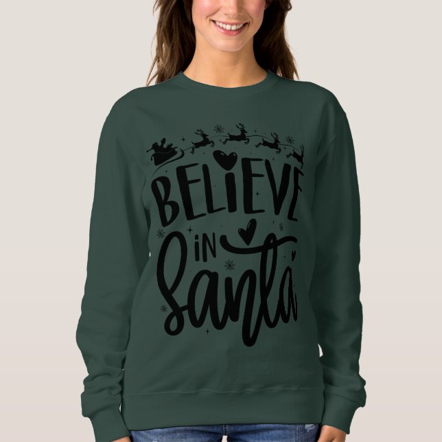 Sudadera Creer en Santa - Navidades Sweatshirts (Anverso)