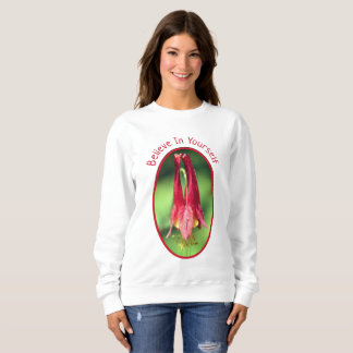 Sudadera Creer En Tu Propia Flor Columbina Inspiradora