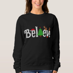 Sudadera Creer que los Navidades de reno y Santa Tree coinc