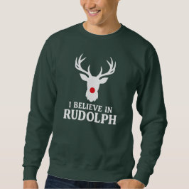 Sudadera Creo en Rudolph, tema de los Navidades