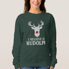 Sudadera Creo en Rudolph, tema de los Navidades