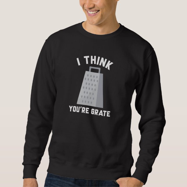 Sudadera Creo que eres Grate (Anverso)