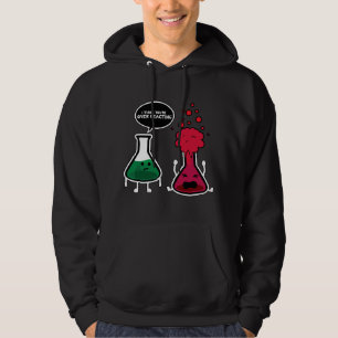 Sudadera Creo que estás reaccionando exageradamente Química
