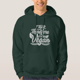 Sudadera Creo Que Por Lo Tanto Soy Vegan