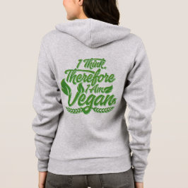 Sudadera Creo Que Por Lo Tanto Soy Vegan