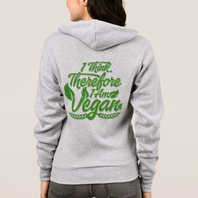 Sudadera Creo Que Por Lo Tanto Soy Vegan (Reverso)
